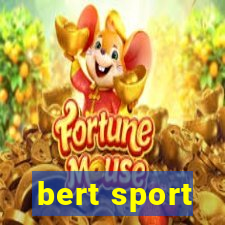 bert sport